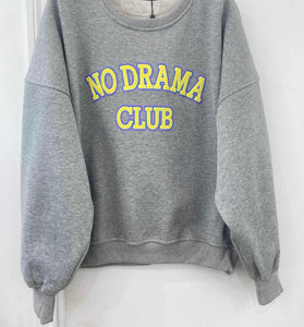 NO DRAMA SWEATER - Grey